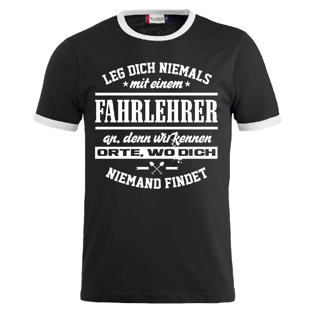 Spass Kostet Männer T-Shirt Leg dich niemals mit einem FAHRLEHRER an S bis XXL