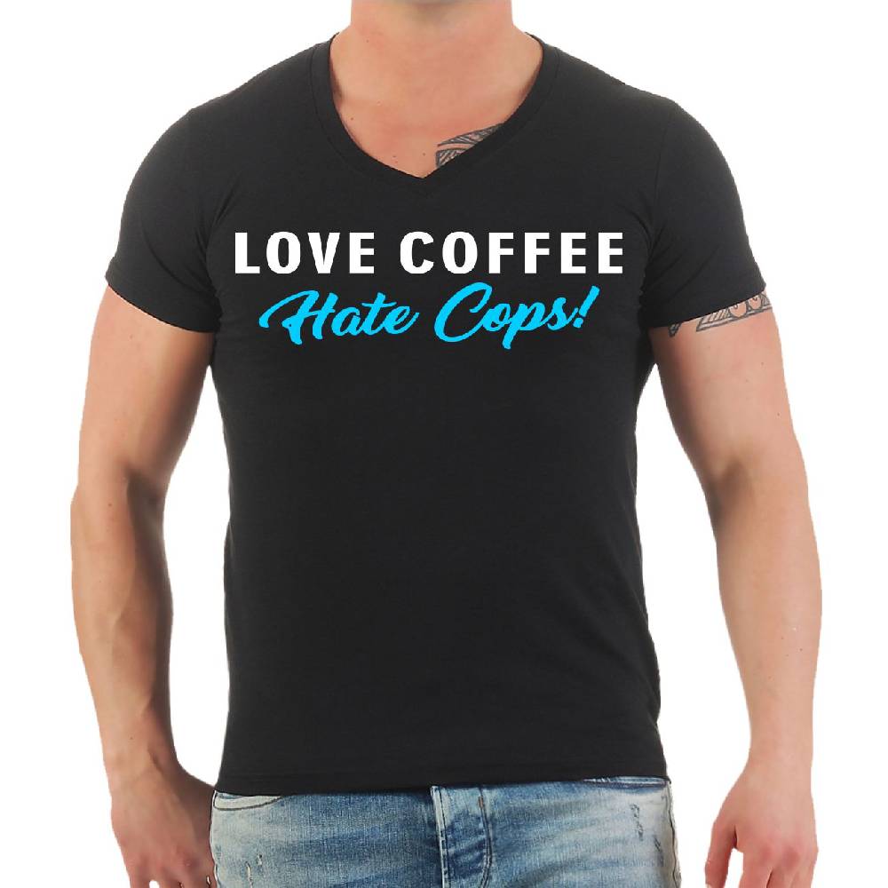 Spass Kostet Männer T-Shirt Love Coffee Hate Cops S bis XXL