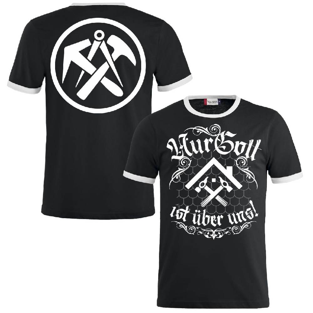 Spass Kostet Männer T-Shirt Nur Gott ist über uns - DER DACHDECKER S bis XXL