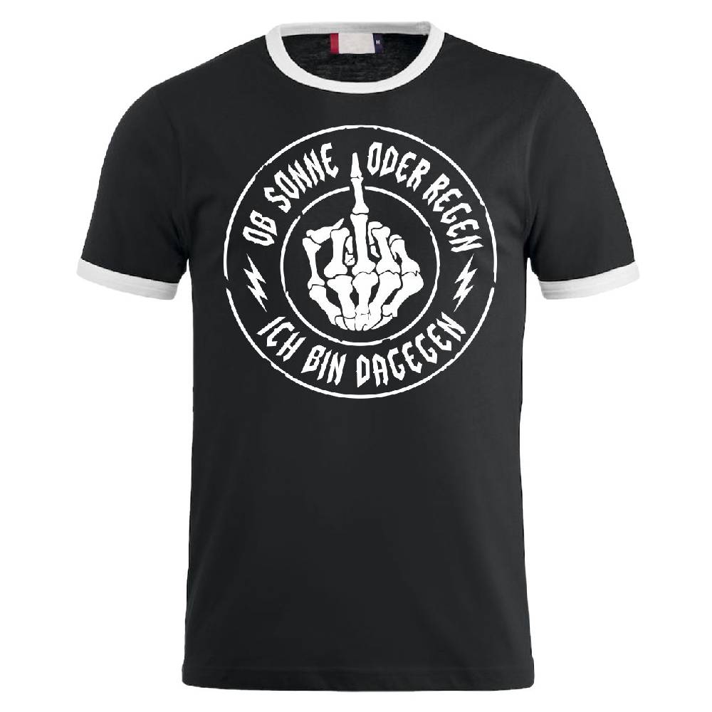 Spass Kostet Männer T-Shirt Ob Sonne oder Regen WIR SIND DAGEGEN M bis XXL