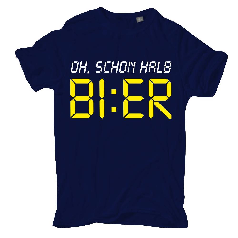 Spass Kostet Männer T-Shirt Oh, schon halb BIER S bis 8XL