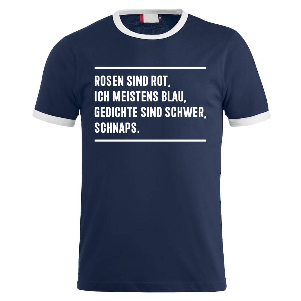 Spass Kostet Männer T-Shirt Rosen sind Rot Ich meistens Blau Gedichte sind schwer SCHNAPS S bis 5XL