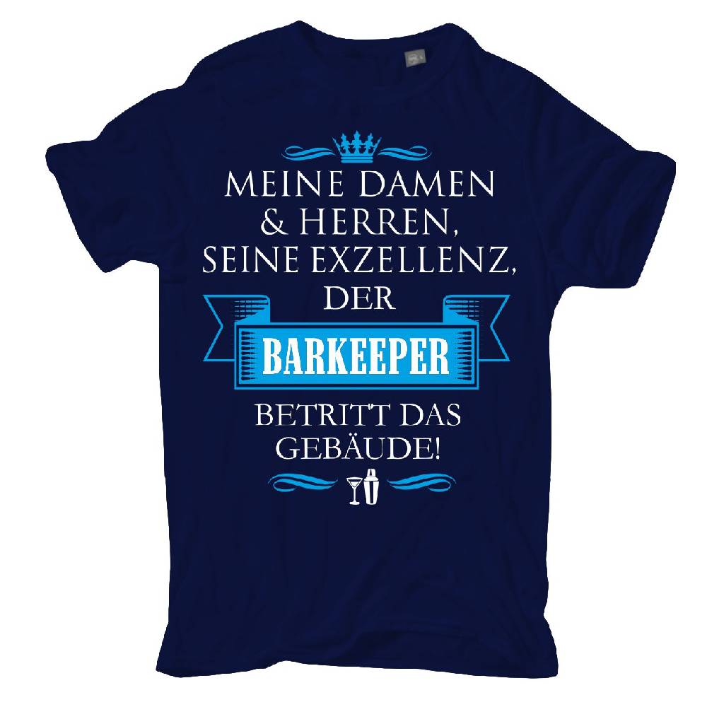 Spass Kostet Männer T-Shirt Seine Exzellenz DER BARKEEPER S bis XXL