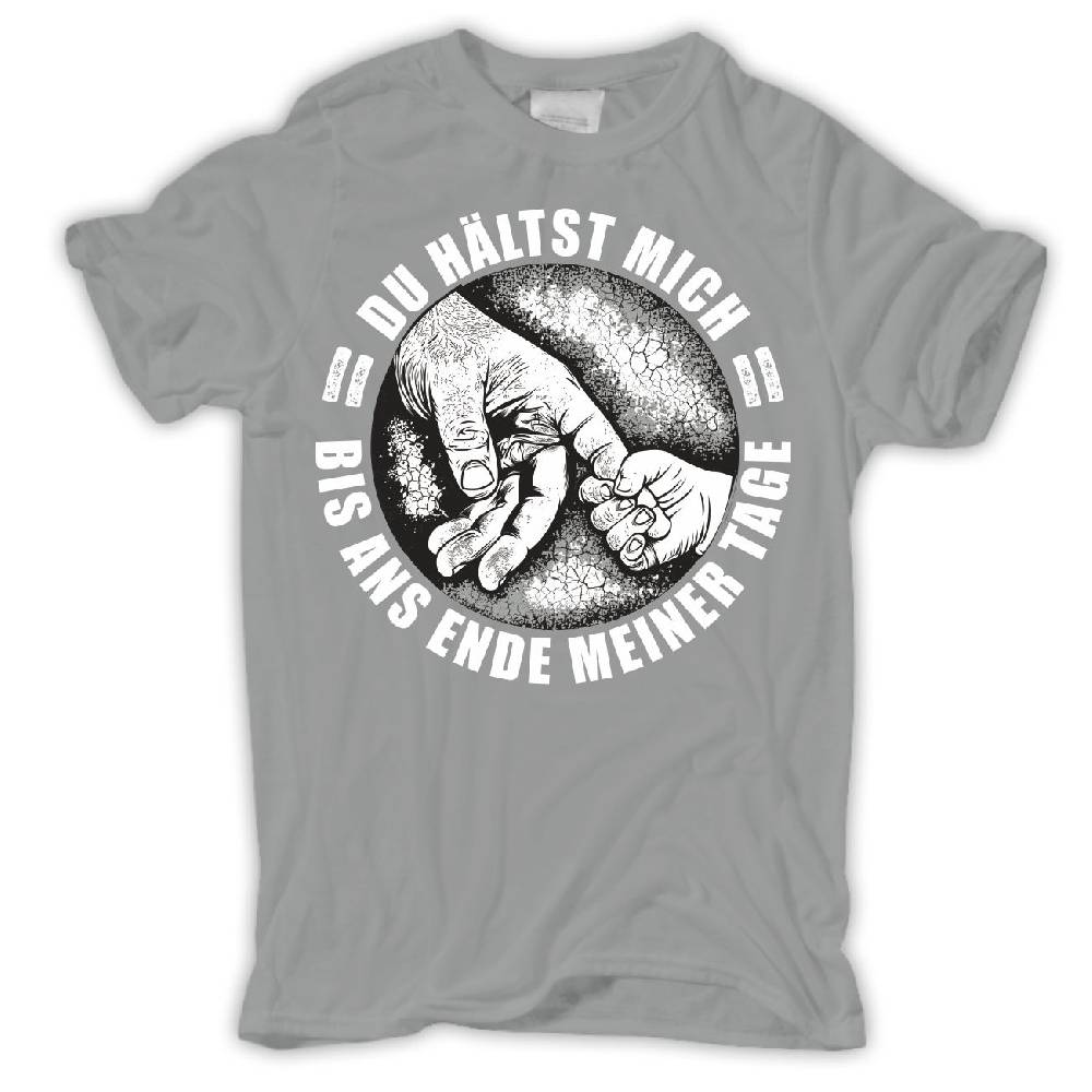 Spass Kostet Männer T-Shirt Vater Papa Sohn Tochter DU HÄLTST MICH BIS ANS ENDE MEINER TAGE S bis XXL