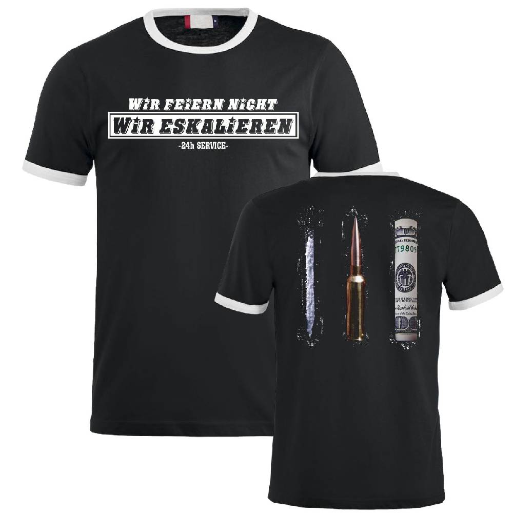 Spass Kostet Männer T-Shirt Wir feiern nicht WIR ESKALIEREN Money Line Munition S bis XXL