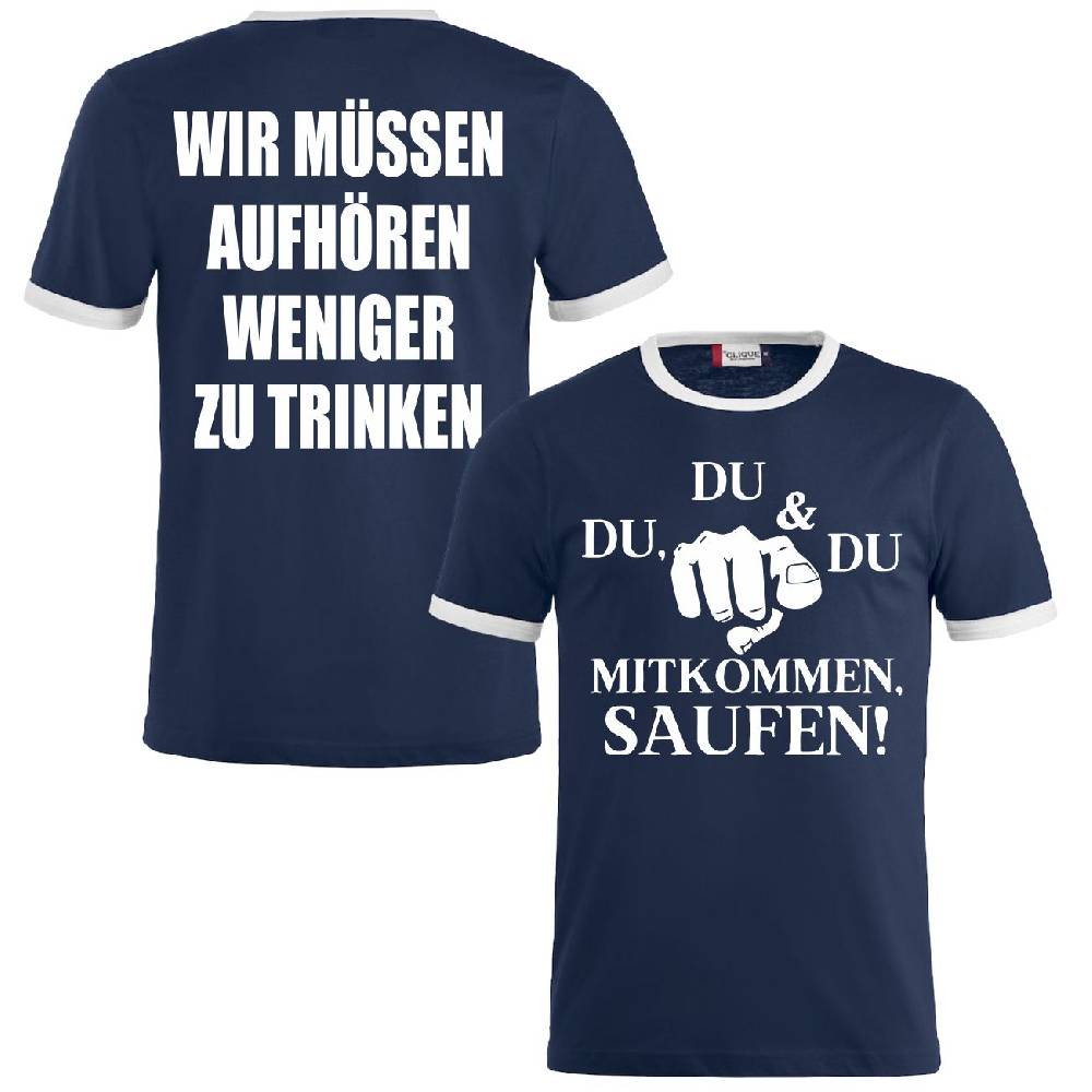 Spass Kostet Männer T-Shirt Wir müssen aufhören weniger zu trinken S bis XXL