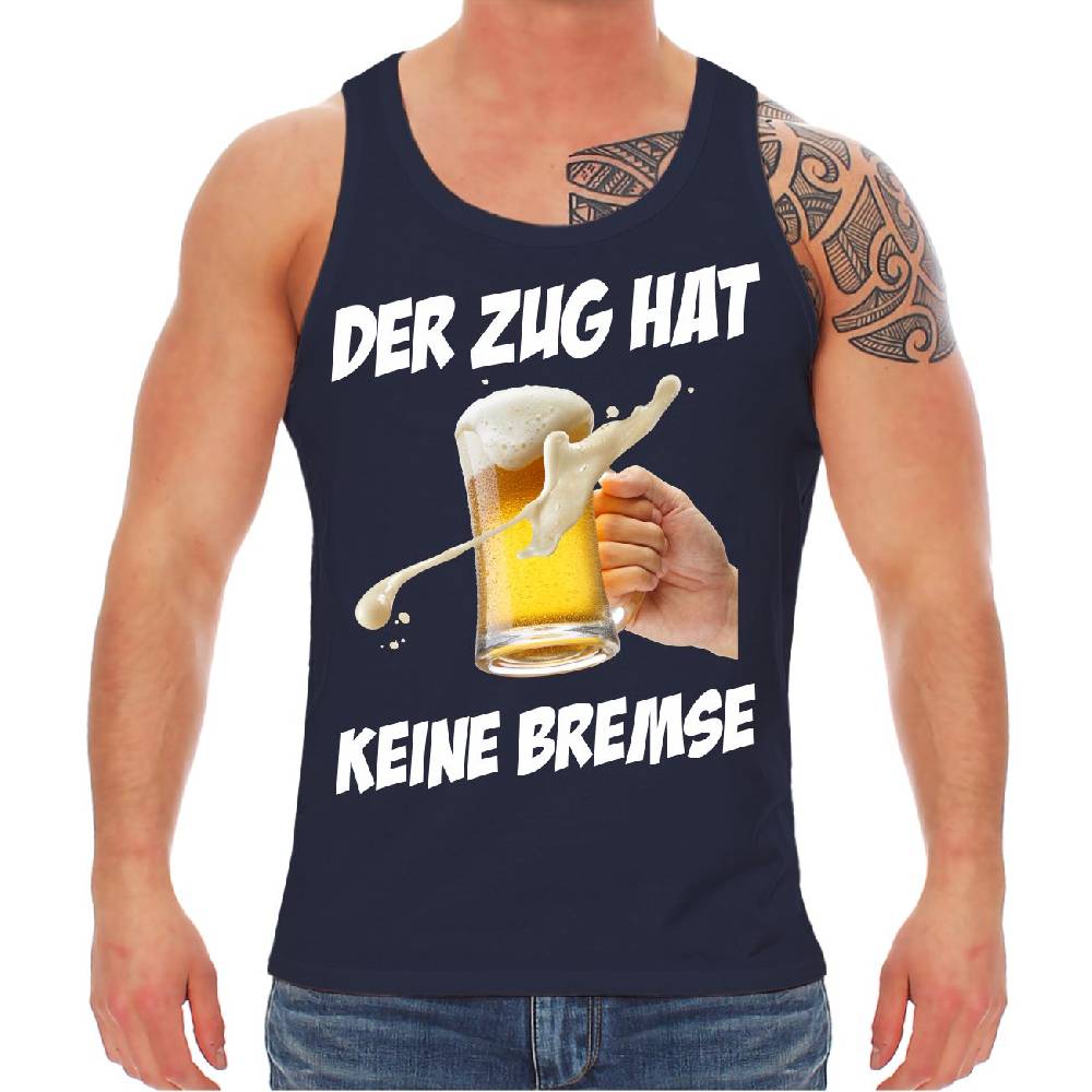 Spass Kostet Männer Träger Bier Sprüche Der Zug hat keine Bremse