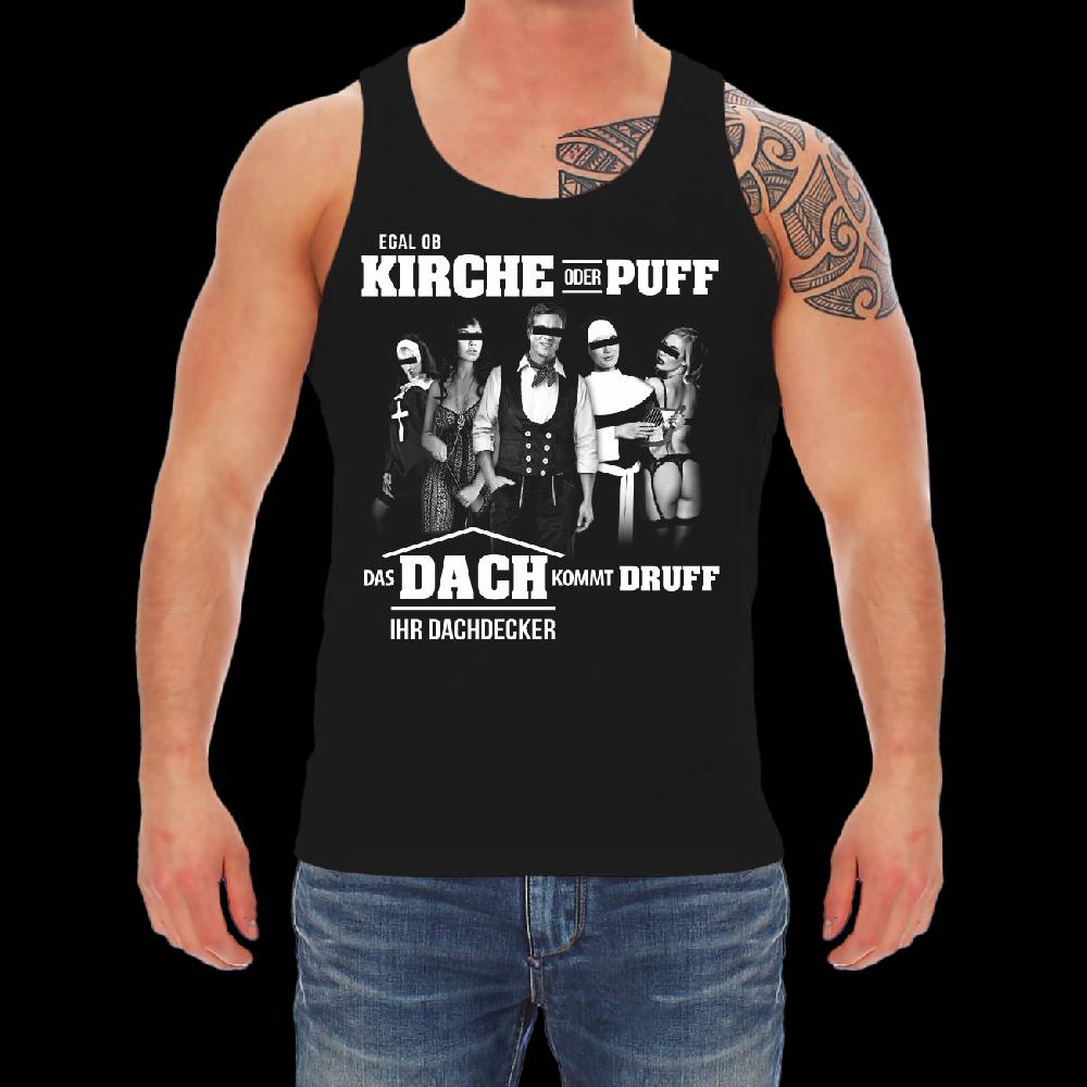 Spass Kostet Männer Träger Dachdecker - Egal Ob Kirche Oder Puff