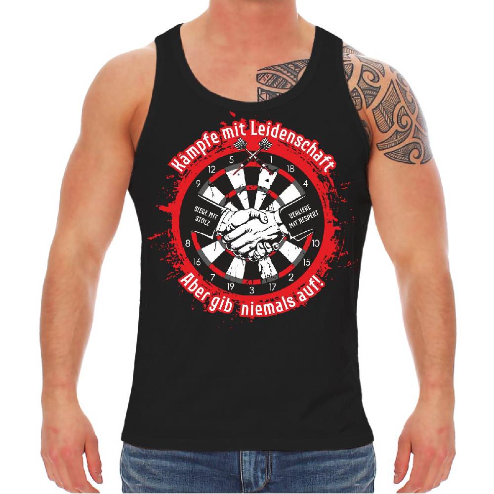 Spass Kostet Männer Träger DART Kämpfe mit Leidenschaft Aber gib niemals auf