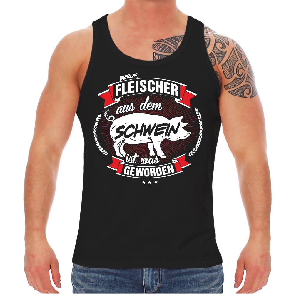 Spass Kostet Männer Träger FLEISCHER Aus dem Schwein ist was geworden
