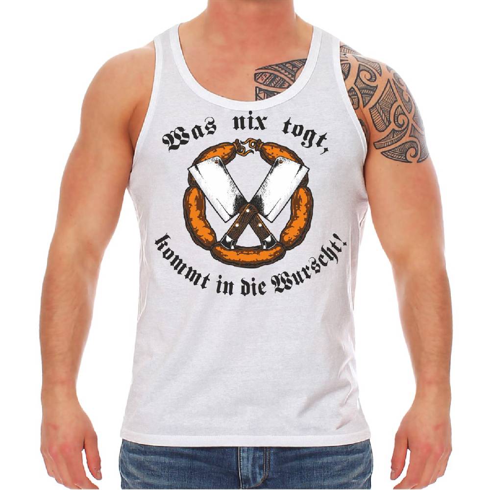 Spass Kostet Männer Träger Fleischer Was nix togt kommt in die Wurscht