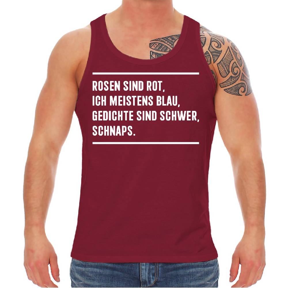 Spass Kostet Männer Träger Rosen sind Rot Ich meistens Blau Gedichte sind schwer SCHNAPS