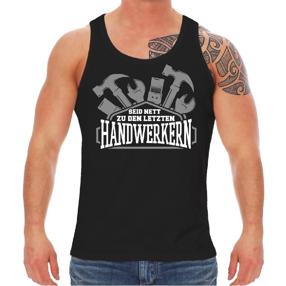 Spass Kostet Männer Träger Seid nett zu den letzten Handwerkern
