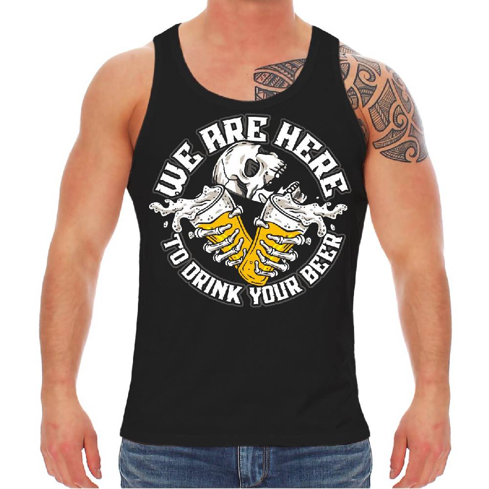 Spass Kostet Männer Träger We are here to DRINK your BEER