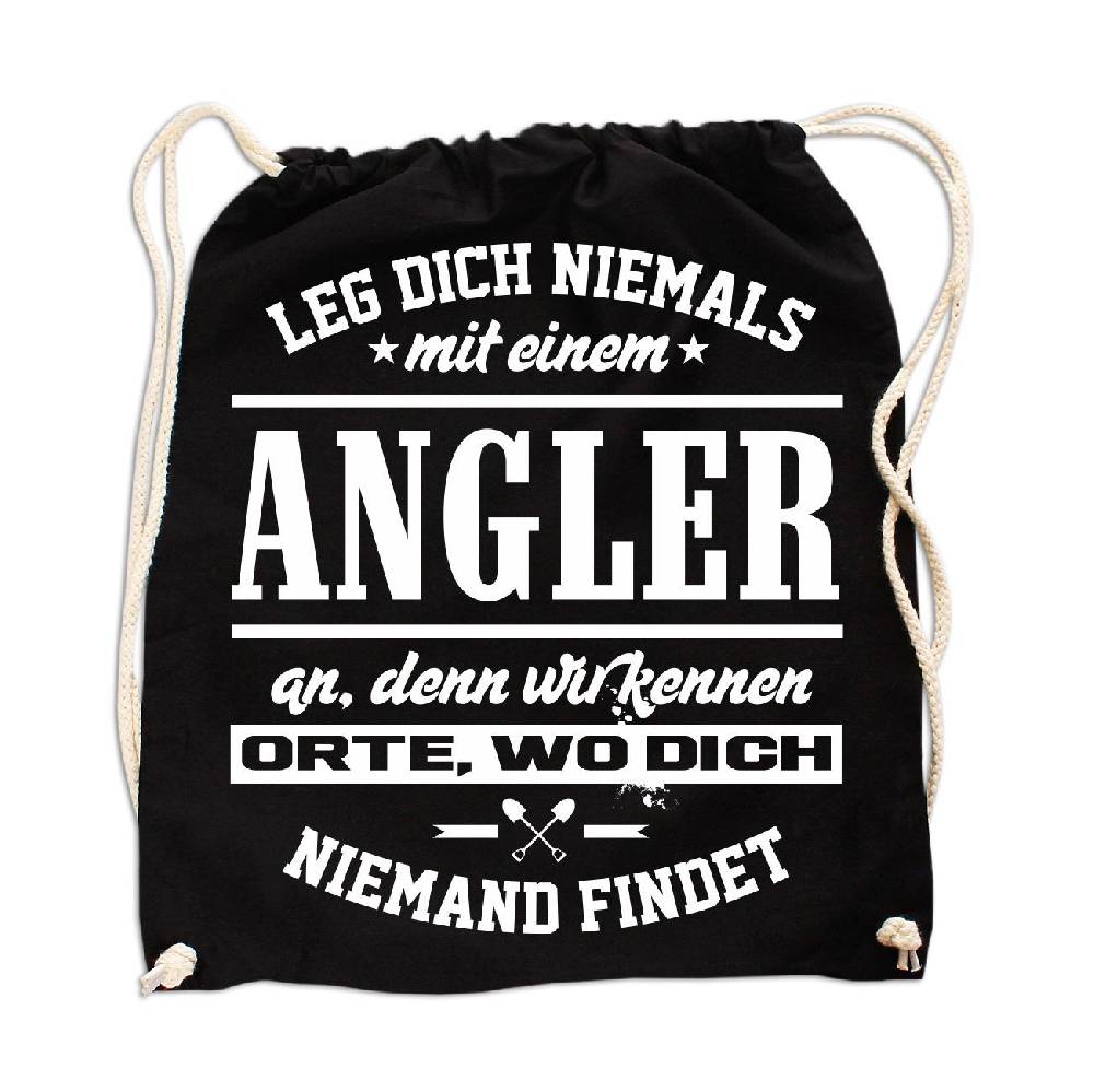 Spass Kostet Rucksack Leg dich niemals mit einem ANGLER an