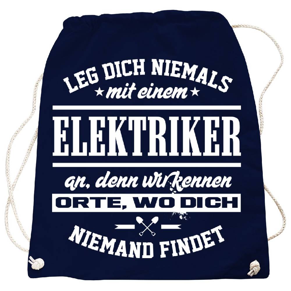Spass Kostet Rucksack Leg dich niemals mit einem ELEKTRIKER an