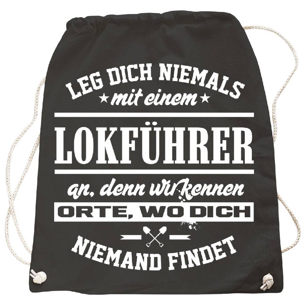 Spass Kostet Rucksack Leg dich niemals mit einem LOKFÜHRER an
