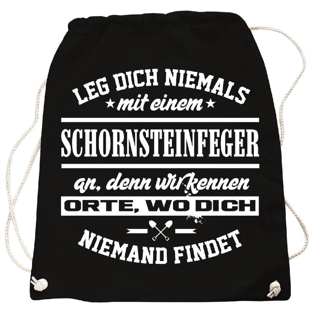 Spass Kostet Rucksack Leg dich niemals mit einem SCHORNSTEINFEGER an