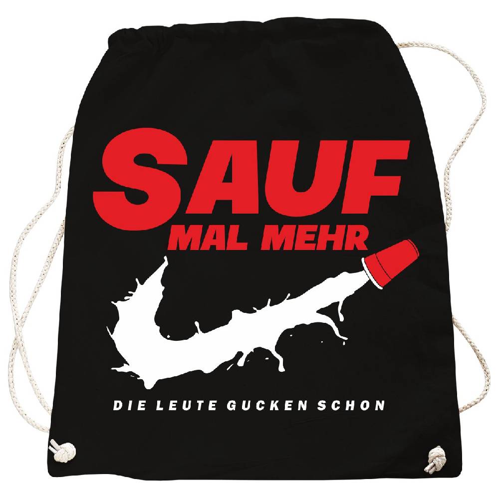 Spass Kostet Rucksack Sauf mal mehr die Leute gucken schon