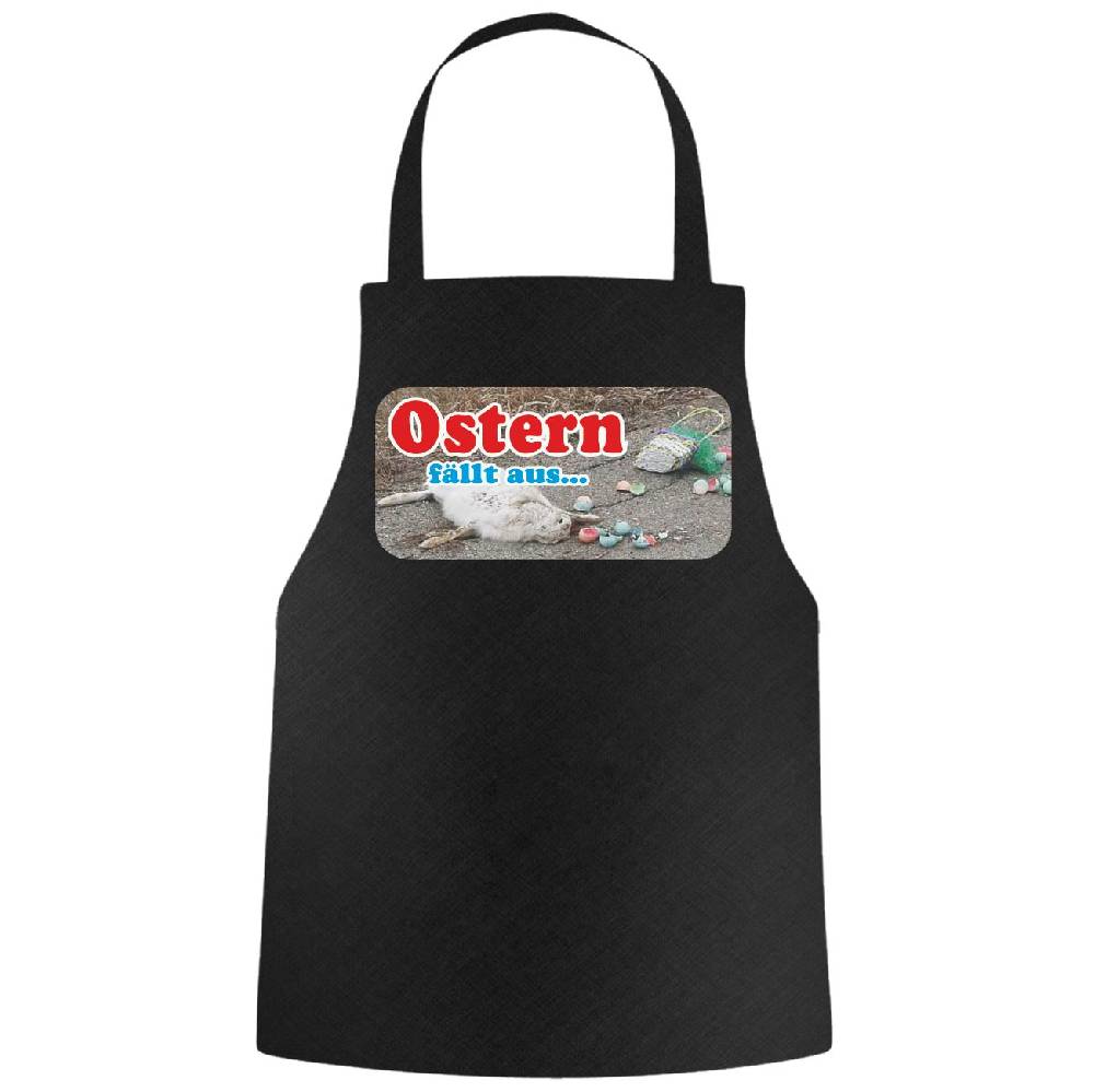 Spass Kostet Grillschürze Sprüche Ostern fällt aus