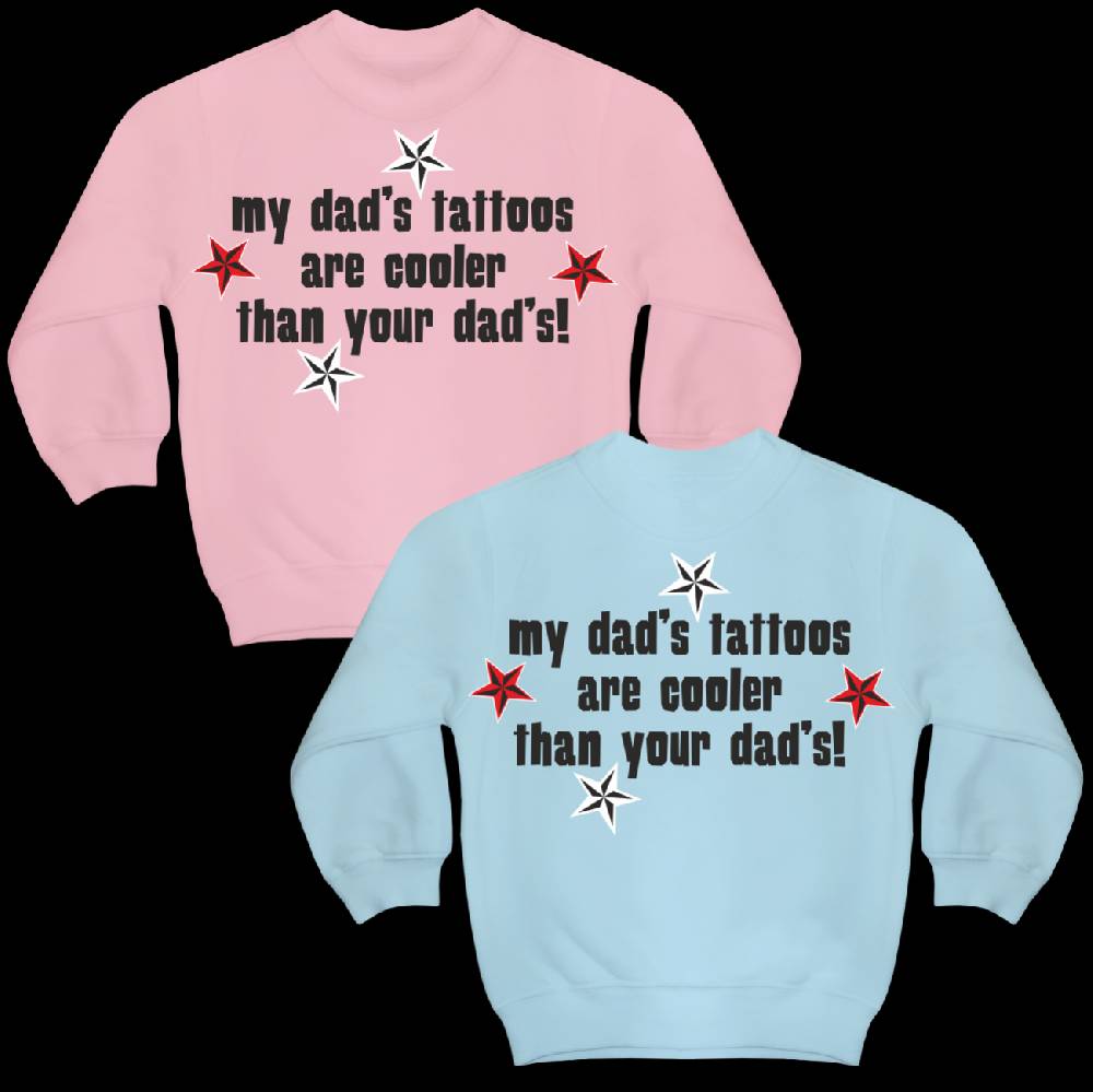 Spass Kostet Kinderpullover My Dads Tattoos