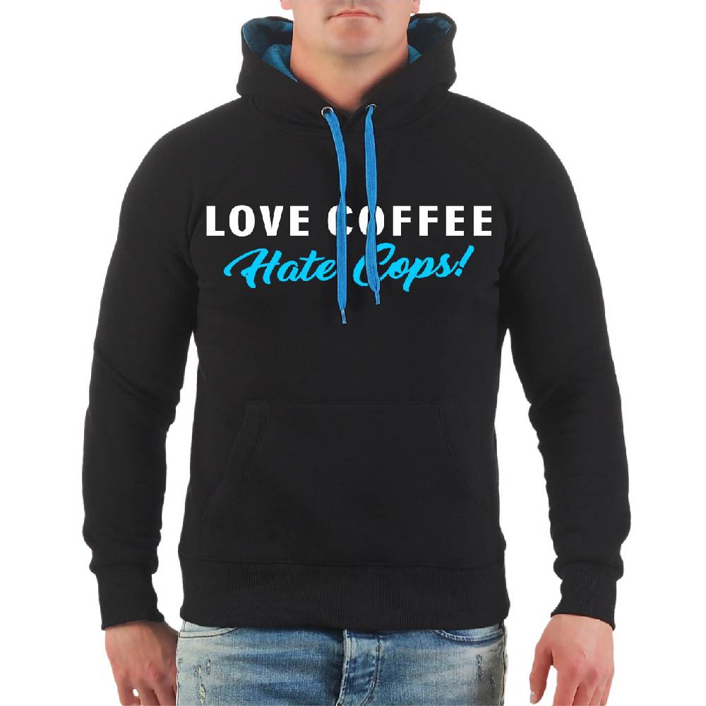 Spass Kostet Männer Kapu Love Coffee Hate Cops