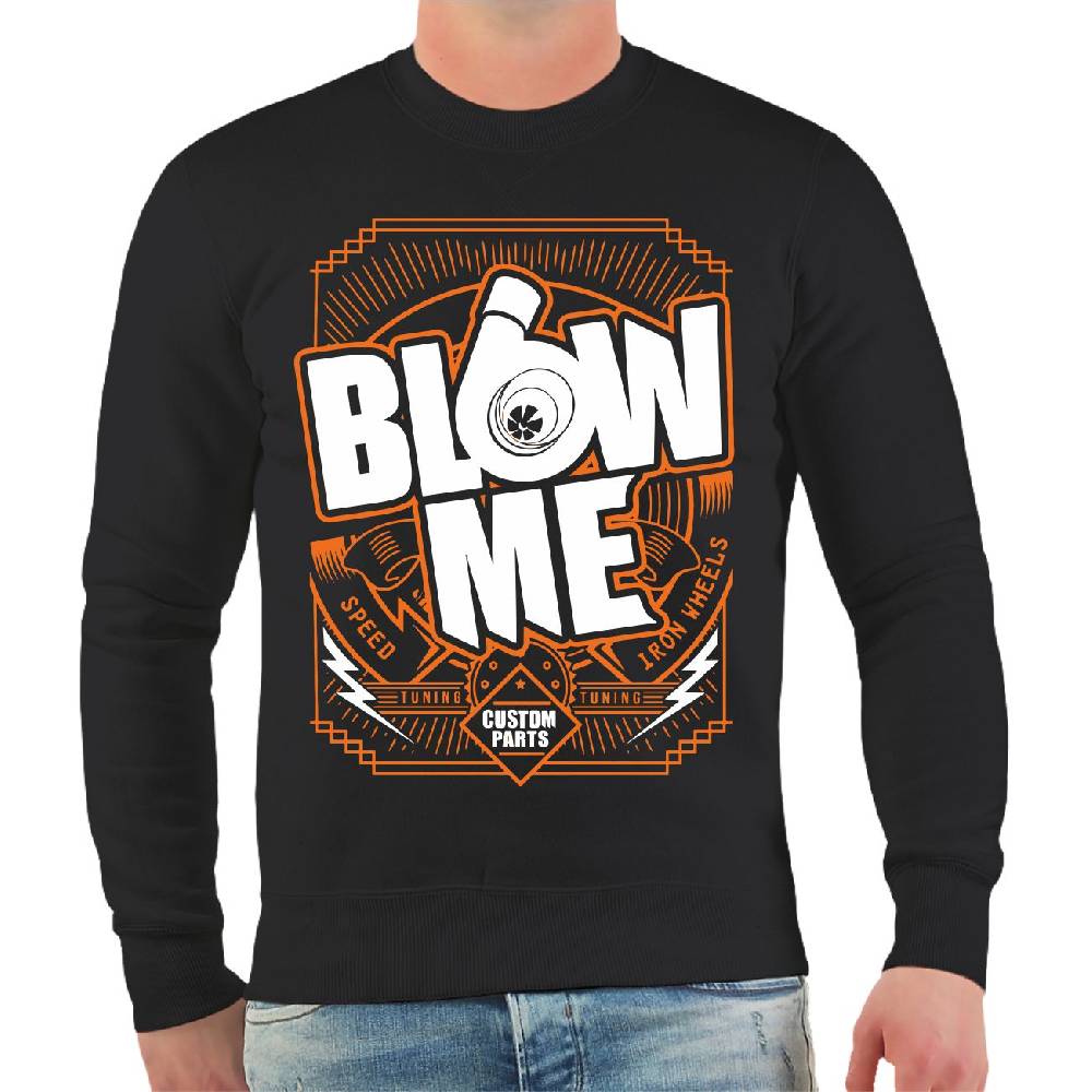 Spass Kostet Männer Sweatshirt Blow Me