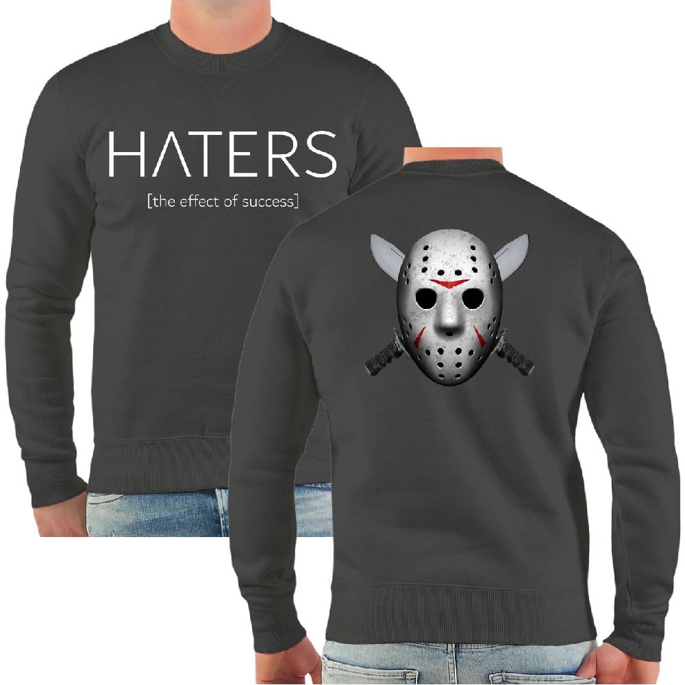 Spass Kostet Männer Sweatshirt Haters gonna hate