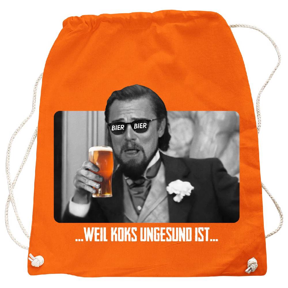 Spass Kostet Rucksack BIER weil Koks ungesund ist