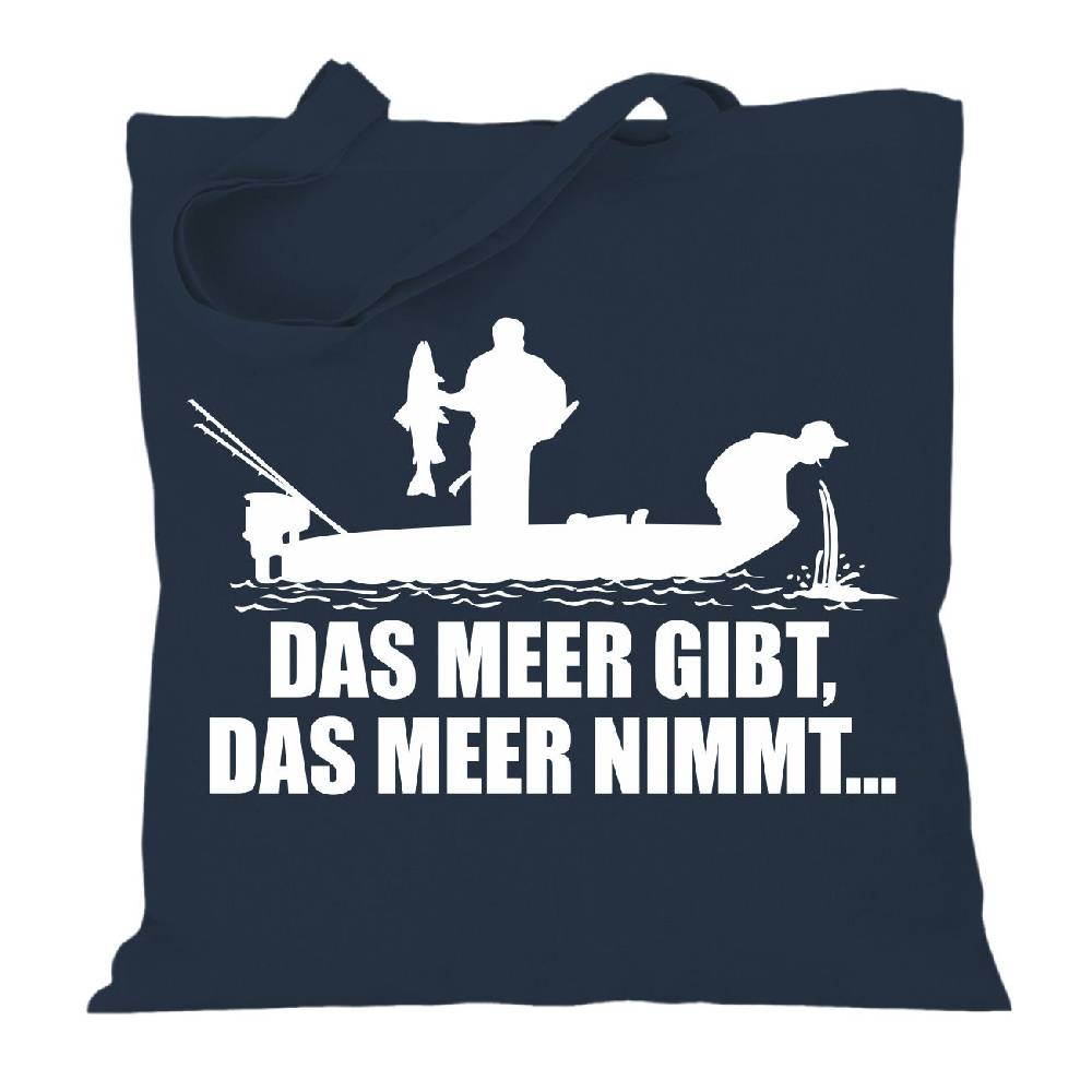 Spass Kostet Stoffbeutel Jutebeutel lange Henkel Angler Motiv Das Meer gibt das Meer nimmt