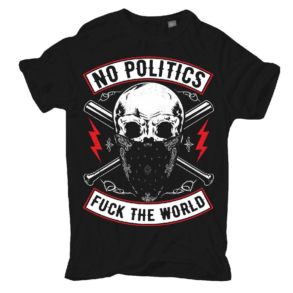 Spass Kostet Übergrößen Männer T-Shirt No Politics FUCK THE WORLD 3XL bis 8XL