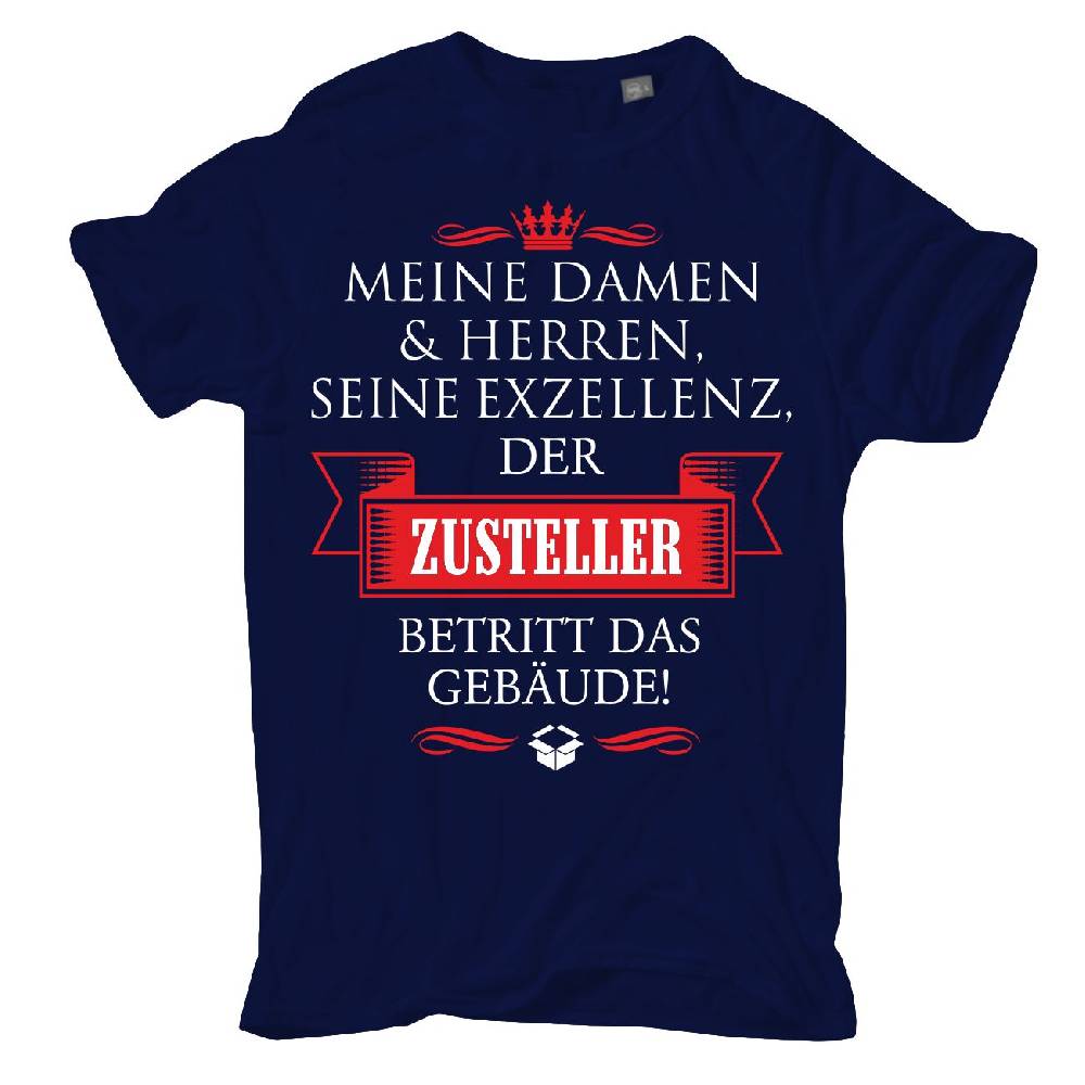 Spass Kostet Übergrößen Männer T-Shirt Seine Exzellenz DER ZUSTELLER 3XL bis 8XL