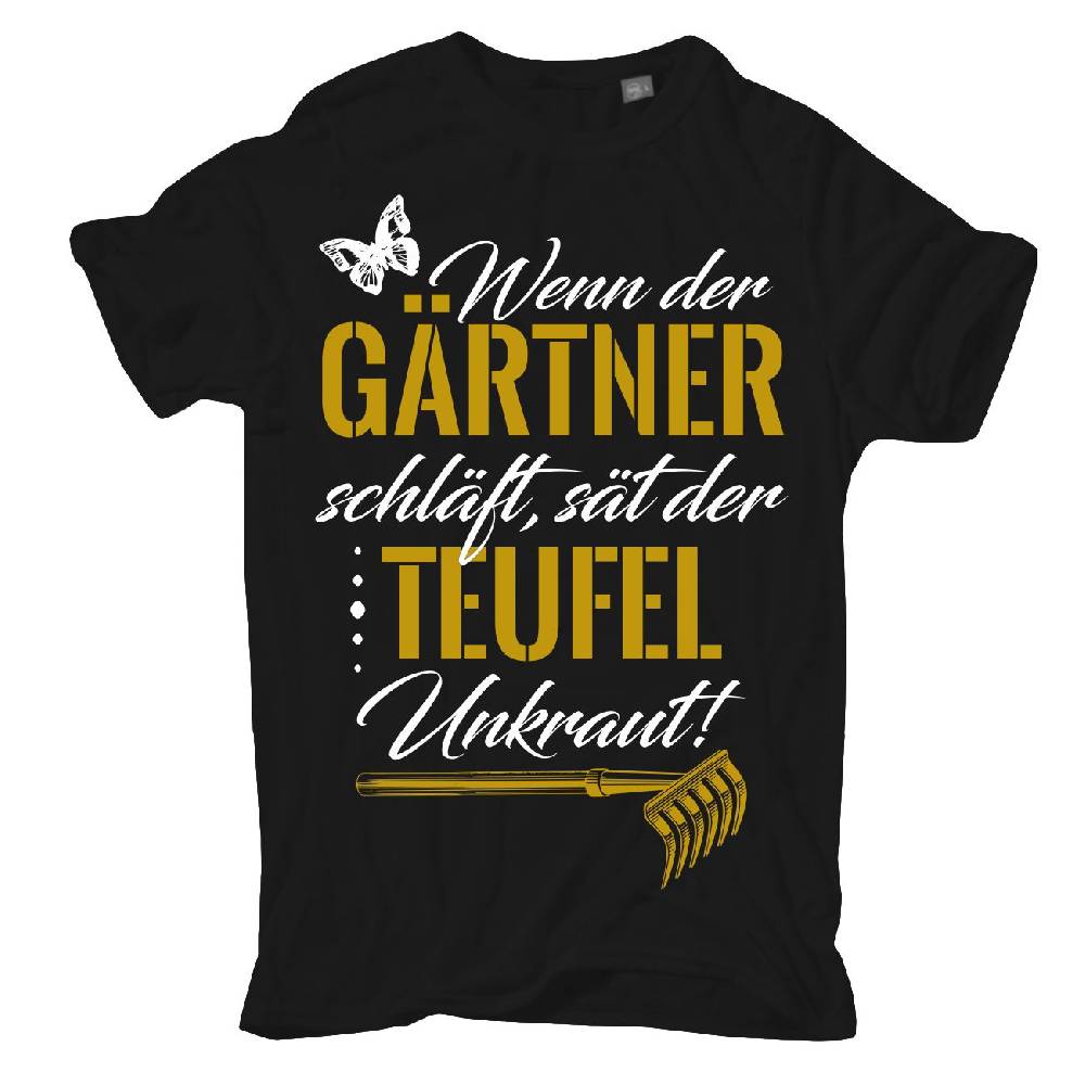 Spass Kostet Übergrößen Männer T-Shirt Wenn der Gärtner schläft, sät der Teufel Unkraut 3XL bis 8XL