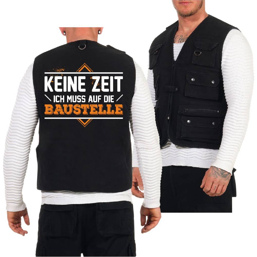 Spass Kostet Weste mit vielen Taschen Keine Zeit ich muss auf die Baustelle