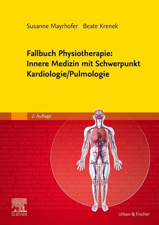 shopapotheke Fallbuch Physiotherapie: Innere Medizin mit Schwerpunkt Kardiologie/Pulmologie