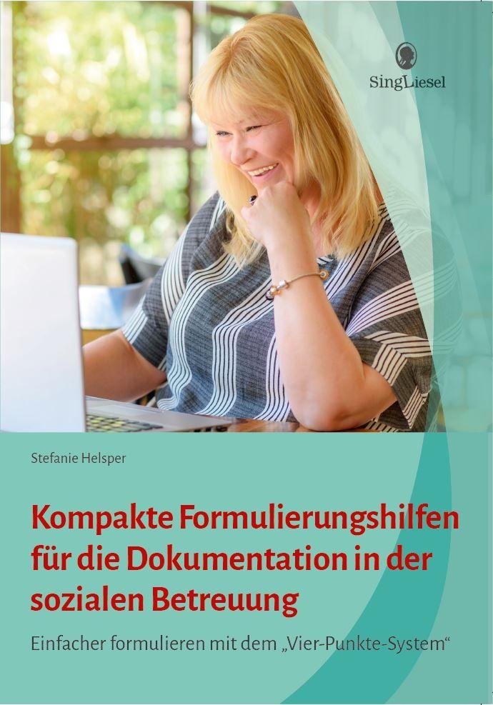 shopapotheke Kompakte Formulierungshilfen zur Dokumentation in der Sozialen Betreuung