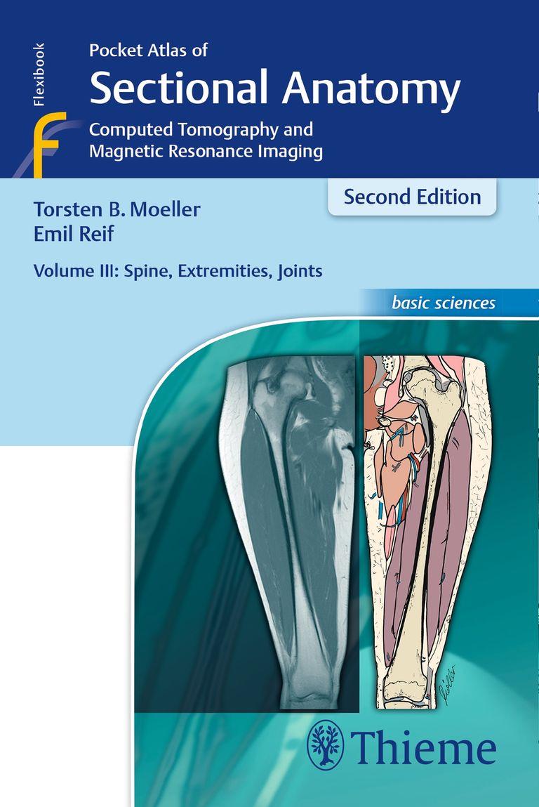 shopapotheke Pocket Atlas of Sectional Anatomy Volume III: Spine Extremities Joints
