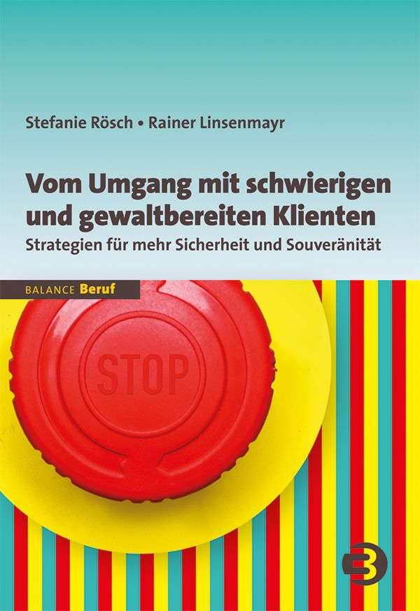 shopapotheke Vom Umgang mit schwierigen und gewaltbereiten Klienten